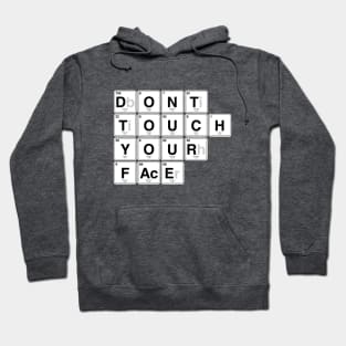 Do not touch your face Hoodie